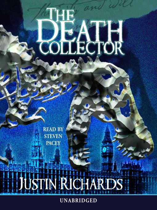Title details for The Death Collector by Justin Richards - Available